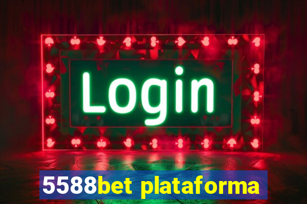 5588bet plataforma